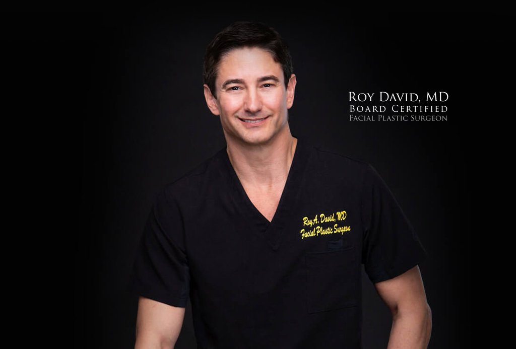 Roy David Board Certified Facial Plastic Surgeon